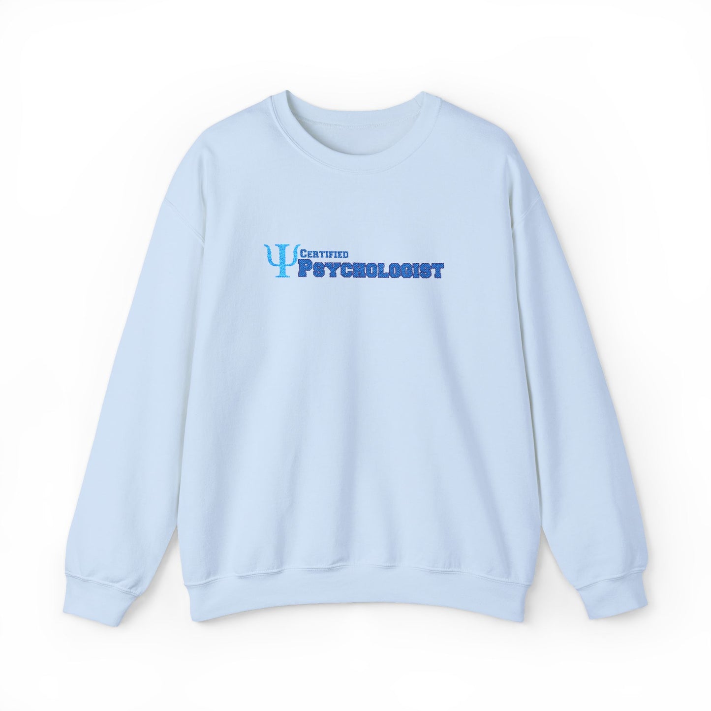 Psychologist Embroidered Sweatshirt Casual Wear Professional Clothing Mental Health Professional Apparel Psychology Student Graduation Gift